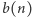 |b(n) 