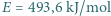|E = 493,6 kJ/mol 
