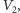 V2,