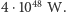 |4⋅1048 W.