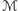 |ℳ 