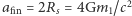 |afin = 2Rs = 4Gm1/c2 