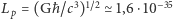  3 1~2 −35 Lp = (G ħ/c ) ≃ 1,6 ⋅10 