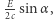  E- |2c sin α, 