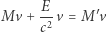 Mv + E-v = M′ v c2 