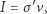 I = σ′v, 
