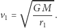  √ ----- M G v1 = ---- . r1 