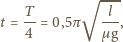  √ --- T l t = 4-= 0,5π µg, 