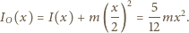  2 IO (x) = I(x) + m( x) = 5-mx2. 2 12 