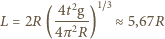  1~3 -4t2g- L = 2R (4π 2R ) ≈ 5,67R 