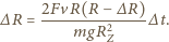 ∆R = 2FvR(R--−-∆-R)∆ t. mgR2Z 