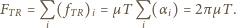 FTR = Q ( fTR)i = µ T Q (αi) = 2π µT. i i 