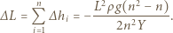  n 2 2 ∆L = Q ∆h = −L-ρg(n--−-n)-. i 1 i 2n2Y 