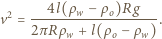  2 --4l(ρwo−)Rρg-------- v = 2πR ρw+ l(ρo − ρw). 