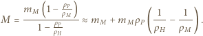  mM (1 − ρP) M =------ρ-mM--≈ ρM + mM ρP ( 1-1−---). 1− ρPH ρH M ρ 