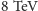 8 TeV 