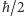 ħ/2 