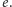|e. 