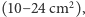 |(10− 24 cm2), 
