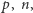 p, n, 