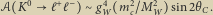 |𝒜 K0 2sin2θC. ℓ ℓ g4 m2c~M W W 