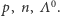 p, n, Λ 0. 