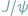 J/ 