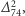  2 ∆74,
