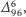  6 |∆96,