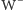 |W − 