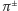  ± π