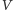 V 