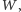 |W,