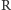 R 