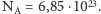 |NA = 6,85⋅1023. 