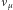 | ν