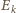 E k 