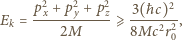  2 2 2 2 E = px +-p-y +-pz-⩾ 3(ħc)-, c2r20 k 2M 8M 