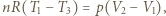 nR(T1 − T3) = p(V2 −V1),