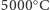 |5000○C 