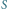 S 