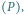 |P , 