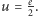 | e u = 2. 