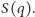 S(q). 