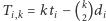  k Ti,k = kti− (2)di 