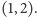 (1,2).
