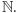 N. 