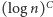 (logn)C 
