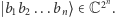  2n b1b2...bn⟩∈ C . 