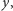 | y,